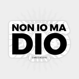 Non io ma Dio black Sticker